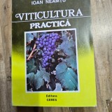 Ioan Neamtu - Viticultura Practica