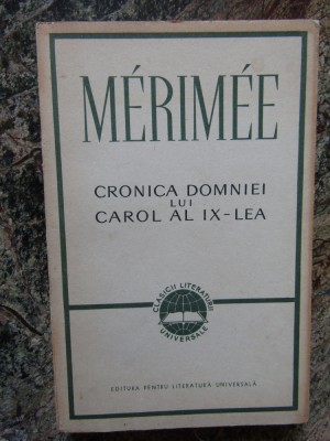 Prosper Merimee - Cronica domniei lui Carol al IX-lea foto