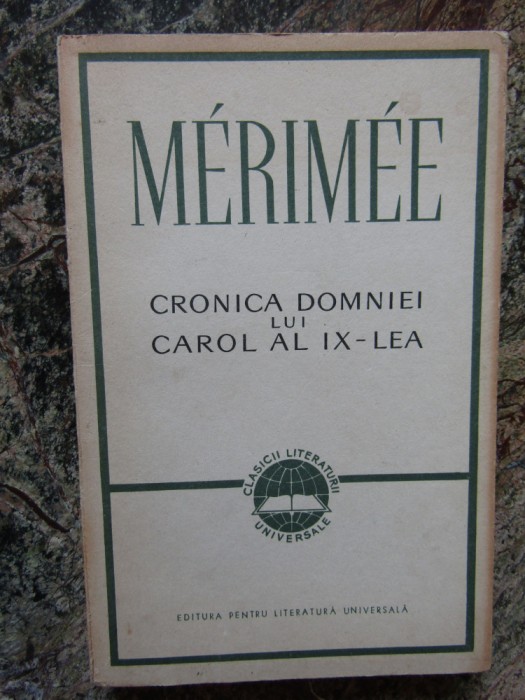 Prosper Merimee - Cronica domniei lui Carol al IX-lea