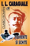 Momente si schite - Ion Luca Caragiale - Andreas
