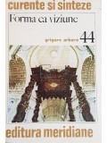 Grigore Arbore - Forma ca viziune (editia 1984)