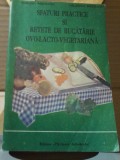 Narcisa Raileanu - Sfaturi practice si retete de bucatarie ovo-lacto-vegetariene