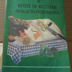 Narcisa Raileanu - Sfaturi practice si retete de bucatarie ovo-lacto-vegetariene