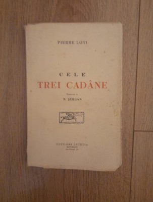 Cele trei cadane - Pierre Loti 1941 foto
