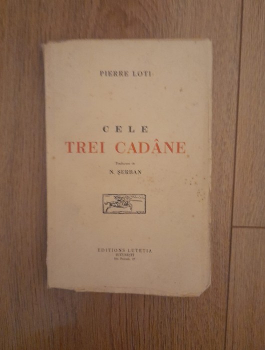 Cele trei cadane - Pierre Loti 1941