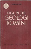 Cumpara ieftin Figuri de geologi romani (volumul 2) - Mircea Ilie