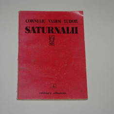 Saturnalii - Corneliu Vadim Tudor - 1983