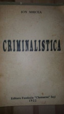 Criminalistica- Ion Mircea foto