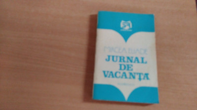 JURNAL DE VACANTA-MIRCEA ELIADE foto