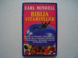 Biblia vitaminelor - Earl Mindell, Alta editura