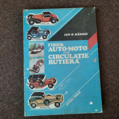 FISIER AUTO-MOTO SI DE CIRCULATIE RUTIERA - ION MANOIU, 1988 RF24/1