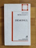 Ioanid Romanescu - Demonul (antologie, stare foarte buna)