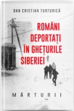 Romani deportati in gheturile Siberiei. Marturii - Editura Litera