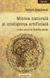 Mintea naturala si inteligenta artificiala - Ratio et Revelatio