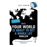 Why Your World Is About to Get a Whole Lot Smaller