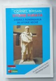 ISTORIE FURATA , CRONICA ROMANEASCA DE ISTORIE VECHE de CORNEL BIRSAN , 2013