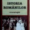 Istoria romanilor Cronologie - Acad. Dan Berindei