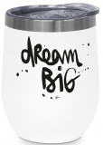 Cana termica - Dream Big