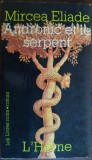 Cumpara ieftin MIRCEA ELIADE: ANDRONIC ET LE SERPENT (ROMAN / pref. SORIN ALEXANDRESCU / L&#039;HERNE 1979) [LIMBA FRANCEZA]