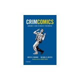 Crimcomics Issue 5: Anomie and Strain Theories