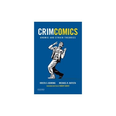 Crimcomics Issue 5: Anomie and Strain Theories foto