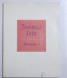 TINERELE FETE - MANUAL 1 , 1997