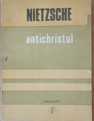 NIETZSCHE - ANTICHRISTUL foto