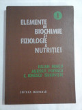 ELEMENTE DE BIOCHIMIE SI FIZIOLOGIE A NUTRITIEI vol. I - IULIAN MINCU * AURORA POPESCU * C. IONESCU TARGOVISTE