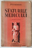 1939 Dr N. Vatamanu - Sfaturile medicului vol 2, Univers