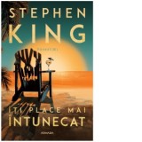 Iti place mai intunecat. Povestiri - Stephen King, Ruxandra Toma