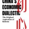 China's Economic Dialectic