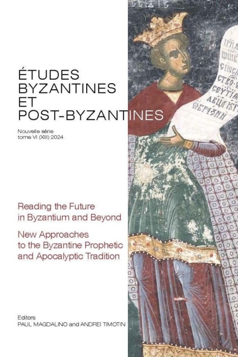 Reading the future in Byzantium and Beyond