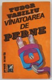 VANATOAREA DE PERNE de TUDOR VASILIU , PROZA SCURTA , 1985