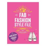 My fab fashion style file
