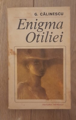 G. Calinescu - Enigma Otilie foto