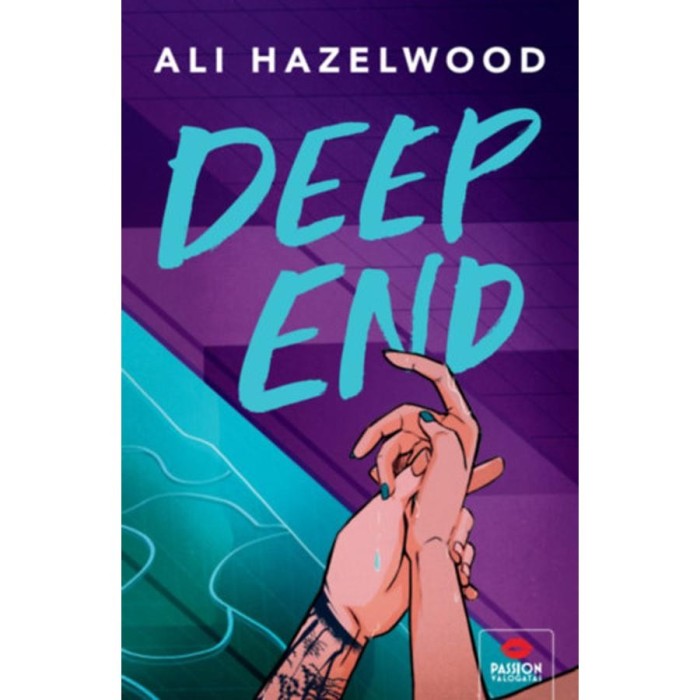 Deep End - (K&uuml;l&ouml;nleges kiad&aacute;s) - Ali Hazelwood