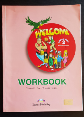 Welcome Pupil&amp;#039;s Book 2. WORKBOOK - Elizabeth Gray-Virginia Evans foto