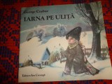 Jarna pe ulita - George Cosbuc / ilustratii:Felicia Avram -Andrasiu