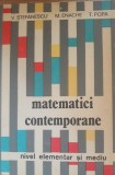 MATEMATICI CONTEMPORAN NIVEL ELEMENTAR SI MEDIU - V. STEFANESCU