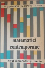 MATEMATICI CONTEMPORAN NIVEL ELEMENTAR SI MEDIU - V. STEFANESCU