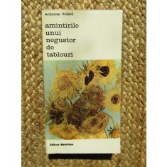 Amintirile unui negustor de tablouri &ndash; Ambroise Vollard