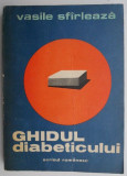 Ghidul diabeticului &ndash; Vasile Sfirleaza