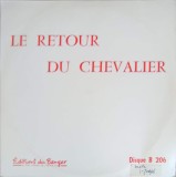 Disc vinil, LP. Le Retour Du Chevalier-Jean-Michel Day, Georges Giraud, Roger Jay, Auguste Pruvost, Roger Rousse, Rock and Roll