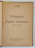PROBLEMA PUTEREI SOVIETELOR / INTERNATIONALA COMUNISTA / DUELUL LENIN - SERRATI , *EDITIE INTERBELICA , *COLEGAT DE 3 VOLUME