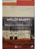 Miklos Banffy - Trilogia Transilvana II - Cumpaniti (Editia: 2019)
