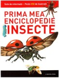 Cumpara ieftin Insecte. Prima mea enciclopedie. Vol. 3