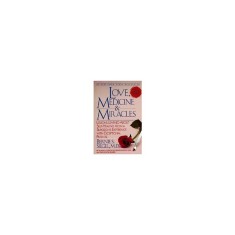 Love, Medicine and Miracles: Lessons Learned about Self-Healing from a Surgeon's Experience with Exceptional Patients
