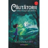 Cautatorii Tinutului Salbatic - Alexandra Ott