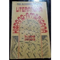 Literatura Hispano Americana - Paul Alexandru Georgescu