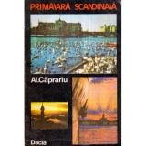 Al. Caprariu - Primavara scandinava - 119981